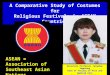 Associate Professor Jaruphan Supprung Dean of Faculty of Fine and Applied Arts Suan Sunandha Rajabhat University A Comparative Study of Costumes for Religious