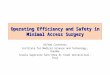 Operating Efficiency and Safety in Minimal Access Surgery Alfred Cuschieri Institute for Medical Science and Technology, Dundee Scuola Superiore Sant’Anna