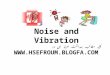 Noise and Vibration کلیه مطالب بهداشت حرفه ای در