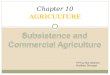 AGRICULTURE Chapter 10 PPT by Abe Goldman Modified: DKroegel