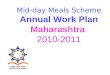 Mid-day Meals Scheme Annual Work Plan Maharashtra 2010-2011