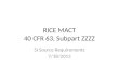 RICE MACT 40 CFR 63, Subpart ZZZZ SI Source Requirements 7/18/2013