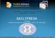 DAILYFRESH SOFTWARE A COMPLET SOLUTION FOR RETAIL OUTLET AND AS PER YOUR NEEDS WELCOME TO YASH RAJ RETAIL OUTLET MANAGEMENT SOFTWARE