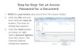 Step-by-Step: Set an Access Password for a Document OPEN the peerreview document from the lesson folder. 1.Click the File tab and then click the Save As