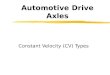 Automotive Drive Axles Constant Velocity (CV) Types