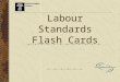 Labour Standards Flash Cards Saskatchewan Labour