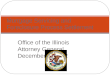 Office of the Illinois Attorney General December 5, 2012 Mortgage Servicing and Foreclosure Process Settlement