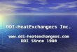DDI-HeatExchangers Inc.  DDI Since 1980