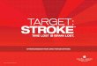 Target: Stroke Building on Success A national quality improvement initiative of the American Heart Association/American Stroke Association to improve