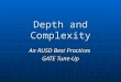 Depth and Complexity An RUSD Best Practices GATE Tune-Up
