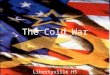 The Cold War Libertyville HS. The Marshall plan Reconstruction of Western Europe – Helped Europe rebuild ($12.2 billion over 4 years) – Great success