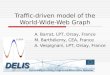Traffic-driven model of the World-Wide-Web Graph A. Barrat, LPT, Orsay, France M. Barthélemy, CEA, France A. Vespignani, LPT, Orsay, France