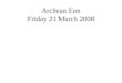 Archean Eon Friday 21 March 2008. The Eoarchean Earth?