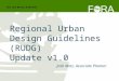 Josh Metz, Associate Planner Regional Urban Design Guidelines (RUDG) Update v1.0