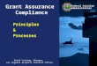 Federal Aviation Administration Grant Assurance Compliance David Cushing, Manager, Los Angeles Airports District Office Principles & Processes
