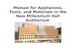 Manual for Appliances, Tools, and Materials in the New Millennium Hall Auditorium
