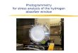 Photogrammetry for stress analysis of the hydrogen absorber window