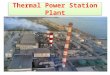 Thermal Power Station Plant. Introduction 150 MW Thermal power station plant, produce 450t/hr steam at full load The max steam pressure is 150 bar with