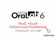 Oral Fluid Collection/Screening Training for Line Staff