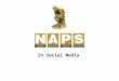 In Social Media.   NAPS new stories are Tweeted here. It redirects when links to the napsnet.com site