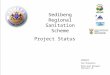 Contact Sam Shabalala Municipal Manager: Emfuleni LM Sedibeng Regional Sanitation Scheme Project Status