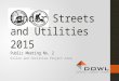 Dillon and Christina Project Area Lander Streets and Utilities 2015 Public Meeting No. 2