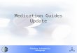 Pharmacy Informatics Workgroup Medication Guides Update