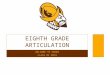 WELCOME TO SERRA CLASS OF 2019 EIGHTH GRADE ARTICULATION