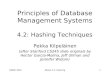 DBMS 2001Notes 4.2: Hashing1 Principles of Database Management Systems 4.2: Hashing Techniques Pekka Kilpeläinen (after Stanford CS245 slide originals