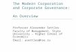 The Modern Corporation and Corporate Governance: An Overview Professor Alexander Settles Faculty of Management, State University – Higher School of Economics