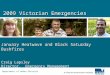 Department of Human Services 2009 Victorian Emergencies January Heatwave and Black Saturday Bushfires Craig Lapsley Director, Emergency Management