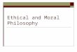 Ethical and Moral Philosophy Sources of Our Moral Values Family Moral Values