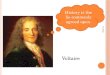 History is the lie commonly agreed upon. Voltaire E. Napp
