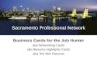 Sacramento Professional Network Business Cards for the Job Hunter aka Networking Cards aka Resume Highlights Cards aka The Mini Resume