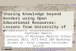 Image CC:BY-SA opensourceway (Flickr)Flickr Sharing knowledge beyond borders using Open Educational Resources: Lessons from University of Michigan’s experience