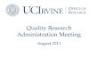 Quality Research Administration Meeting August 2011