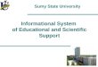 Informational System of Educational and Scientific Support Sumy State University