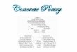 Concrete poetry is an artistic expression of written language. Concrete poets make designs out of letters and words. Even though the visual pattern (shape)