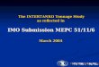 The INTERTANKO Tonnage Study as reflected in IMO Submission MEPC 51/11/6 March 2004