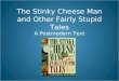 The Stinky Cheese Man and Other Fairly Stupid Tales A Postmodern Text