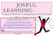 JOYFUL LEARNING: Using Active & Collaborative Structures to Differentiate Instruction Paula Kluth, Ph.D  paula.kluth@gmail.com 