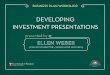 Jaine Lucas Ellen Weber Creating a Compelling and Persuasive Series A Investor Presentation 1