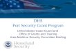 DHS Port Security Grant Program United States Coast Guard and Office of Grants and Training Area Maritime Security Committee Briefing