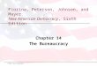 Fiorina, Peterson, Johnson, and Mayer New American Democracy, Sixth Edition Chapter 14 The Bureaucracy © 2009, Pearson Education