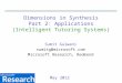 Dimensions in Synthesis Part 2: Applications (Intelligent Tutoring Systems) Sumit Gulwani sumitg@microsoft.com Microsoft Research, Redmond May 2012
