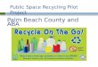 Palm Beach County and ABA Public Space Recycling Pilot Project