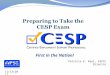 Preparing to Take the CESP Exam Patricia K. Keul, ESPCC Director First in the Nation! 11/13/2012