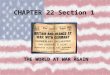 CHAPTER 22 Section 1 THE WORLD AT WAR AGAIN. “THE BIG THREE” STALIN ROOSEVELT CHURCHILL