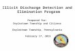 Illicit Discharge Detection and Elimination Program Prepared for: Doylestown Township and Citizens Doylestown Township, Pennsylvania February 17, 2015