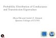 Probability Distribution of Conductance and Transmission Eigenvalues Zhou Shi and Azriel Z. Genack Queens College of CUNY